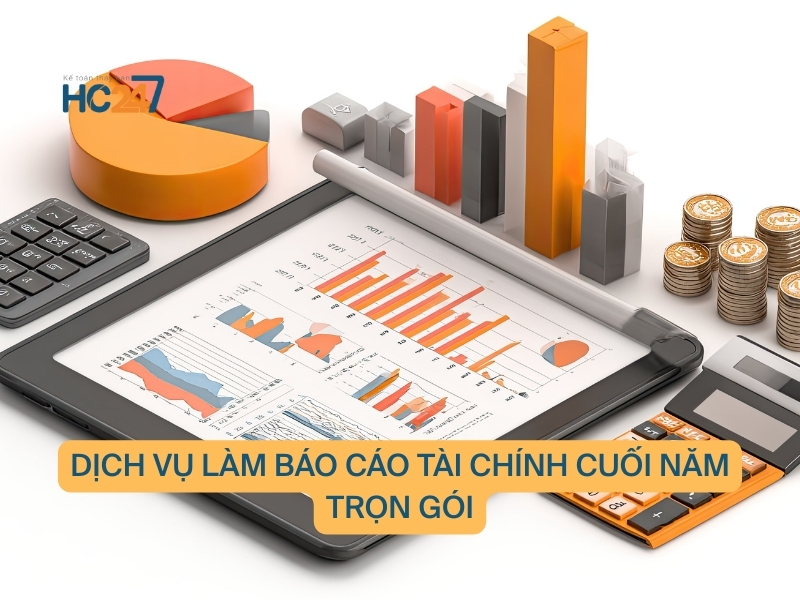 Dịch Vụ Làm Báo Cáo Tài Chính Cuối Năm Trọn Gói