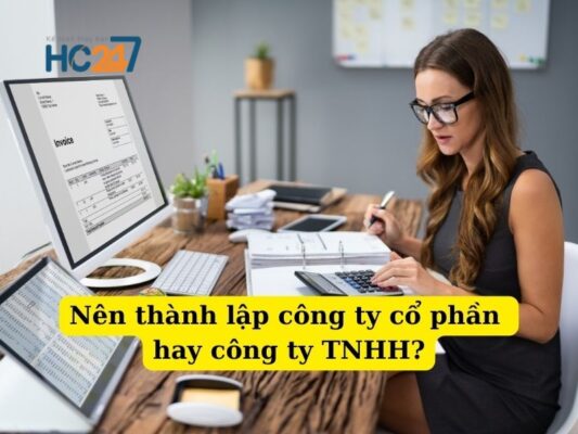 Nên thành lập công ty cổ phần hay TNHH? So sánh chi tiết từ góc nhìn thực tế