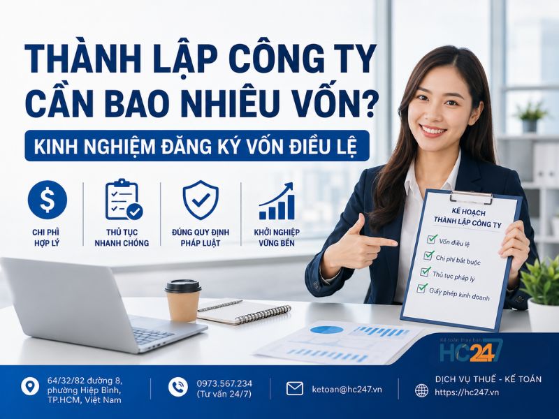 Thành Lập Công Ty Cần Bao Nhiêu Vốn? Kinh Nghiệm Đăng Ký Vốn Điều Lệ