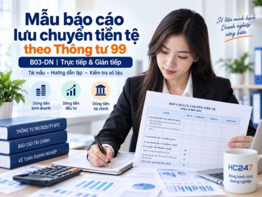 Mẫu báo cáo lưu chuyển tiền tệ theo Thông tư 99 B03-DN trực tiếp và gián tiếp
